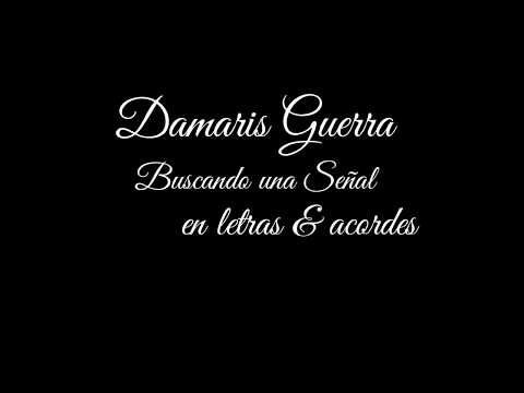 Dame Una Señal - Damaris