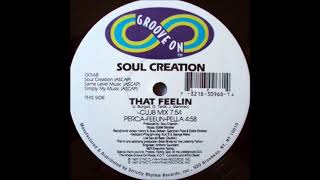 Soul Creation Featuring Eddie Stockley - That Feelin' (Club Mix)