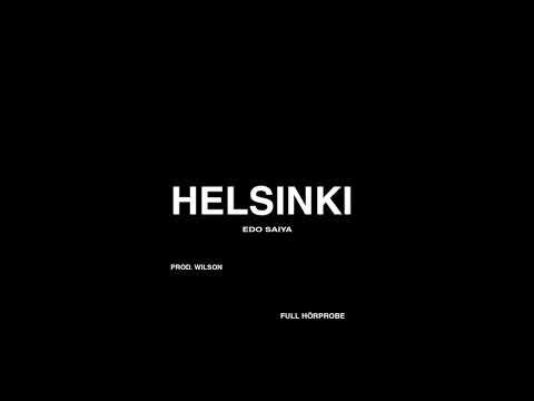 EDO SAIYA - HELSINKI (Verbesserte Hörprobe)