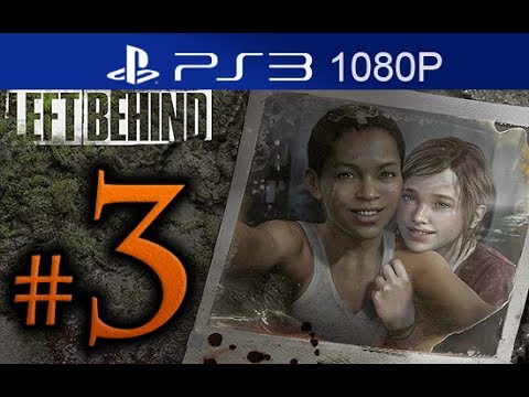 The Last of Us Left Behind Walkthrough Part 3 [1080p HD] - No Commentary