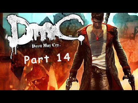 DmC: Devil May Cry | Gameplay Walkthrough Part 14