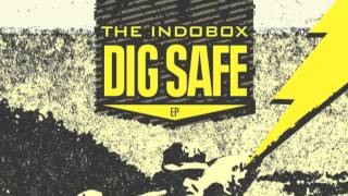 The Indobox-Dig Safe