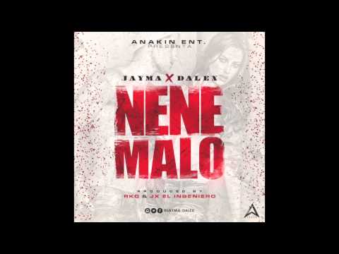 Nene Malo - Jayma y Dalex