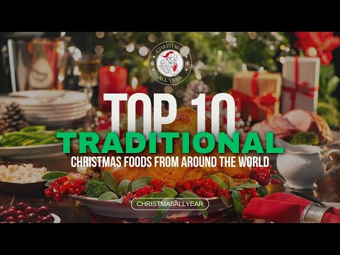 全球十大傳統聖誕美食大盤點！(2024) (Top 10 Traditional Christmas Foods from Around the World (2024))