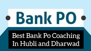 Best Bank PO Coaching in Hubli and Dharwad