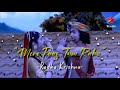 Mere Paas Tum Raho Sumedh Mudgalkar FMV Radha Krishna OST Song