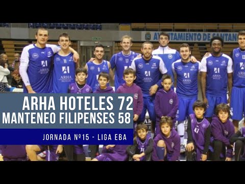 RESUMEN | Liga EBA. Jornada Nº 15. Arha Hoteles 🆚 Manteneo Filipenses