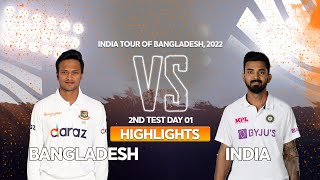 Bangladesh vs India Highlights || Day 1 || 2nd Test || India tour of Bangladesh 2022