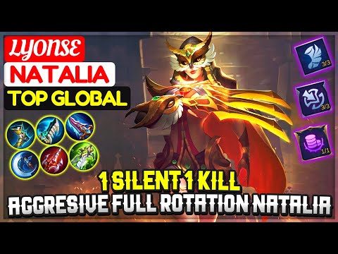 1 Silent 1 Kill, Aggresive Full Rotation Natalia [Former Top 1 Global Natalia] Lyonse Mobile Legends