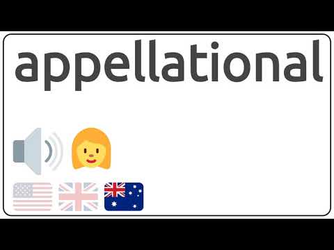 How to pronounce appellational in english?