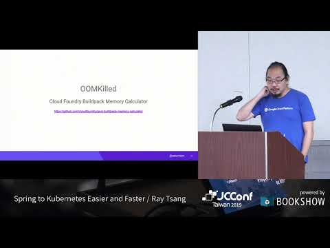 R401 3 Spring to Kubernetes Easier and Faster／Ray Tsang