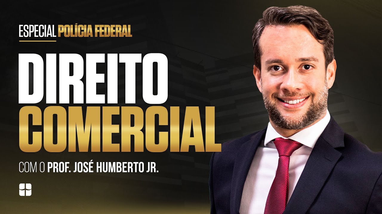 Commercial Law | Prof. José Humberto Jr.