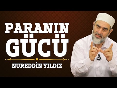 158) Paranın Gücü - Nureddin Yıldız - (Hayat Rehberi) - Sosyal Doku Vakfı