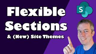 Make SharePoint Look Great with Flexible Sections