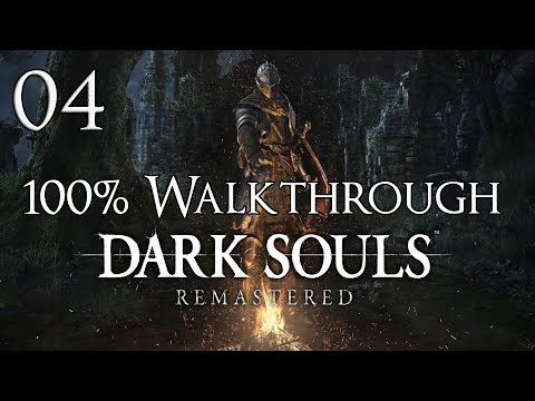 Dark Souls Remastered - Walkthrough Part 4: Priorities