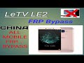 LeTV LE2 Frp Bypass Without Pc All China Android Mobile New Method 2023