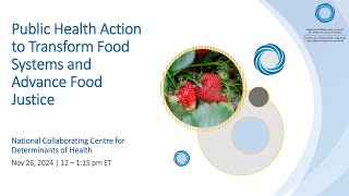NCCDH Webinar: Public health action to transform food systems and advance food justice