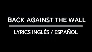 Cage The Elephant – Back Against The Wall Lyrics [Inglés/Español]