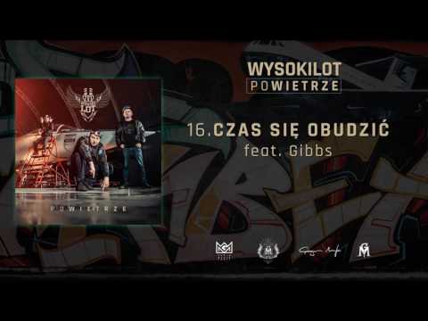 16. Wysokilot - Czas się obudzić feat. Gibbs