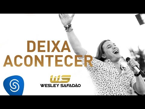 Deixa Acontecer video