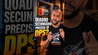 Preciso de DPS e DR nos DOIS quadros de distribuição? ⚡️