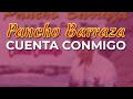 Pancho Barraza - Cuenta Conmigo (Audio Oficial)