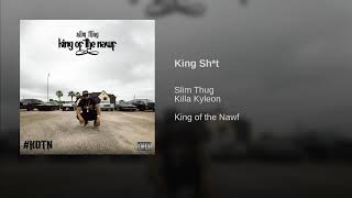 Slim Thug ft. Killa Kyleon - &quot;King Shit&quot; (Official Audio)