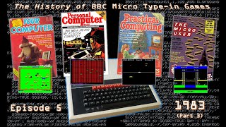 The History of BBC Micro Type-in Games - Episode 5: 1983 (Part 3)