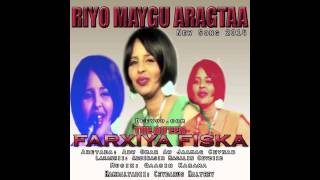 Farxiya Fiska Hees Cusub Riyo Ma igu Aragtaa New Song 2014