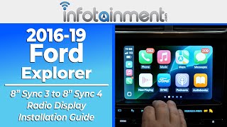 2016-19 Ford Explorer 8" Sync 3 to 8" Sync 4 Installation Guide - Infotainment