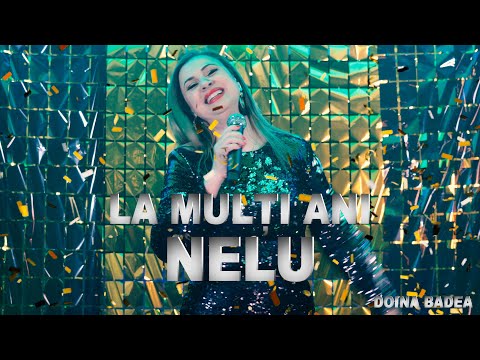 NELU  LA MULTI ANI *  MULTI ANI TRAIASCA NELU