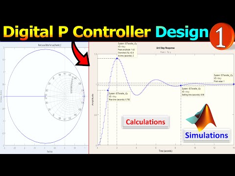 Digital P Controller Design⚡ Calculations & MATLAB Simulations 🌟 Example 1