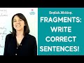 How To Correct FRAGMENTS Examples Of Sentence Fragments How To Fix