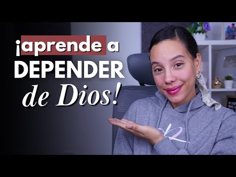 5 Pasos para DEPENDER de Dios SIEMPRE | Sarah Yuritza
