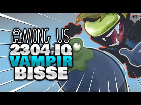 IMPOSTOR VAMPIR mit 2304 IQ BISS 🧛‍♀️ - ♠ Among Us ♠