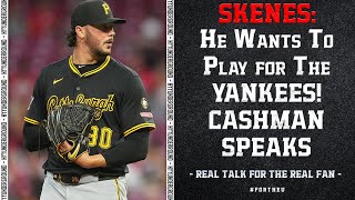 Does Paul Skenes WANT The Yankees? Cashman Speaks