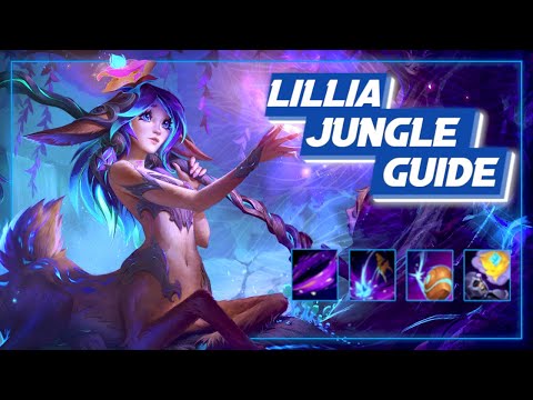 CHALLENGER LILLIA JUNGLE GUIDE - LEAGUE OF LEGENDS
