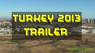 preview picture of video 'Turkey 2013 - Trailer ( 1080p ) HD'