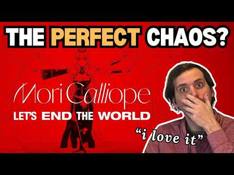 First Time "Let's End the World" - Mori Calliope | REACTION