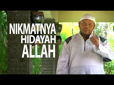 Ceramah Pendek : Nikmatnya Hidayah Allah - Ustadz Abu Haidar