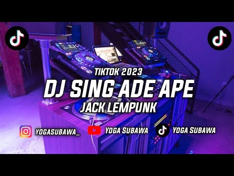 DJ SING ADE APE JACK LEMPUNK VIRAL TIKTOK 2023!! SING ADE APE RE RO RE RO RE 2023!!