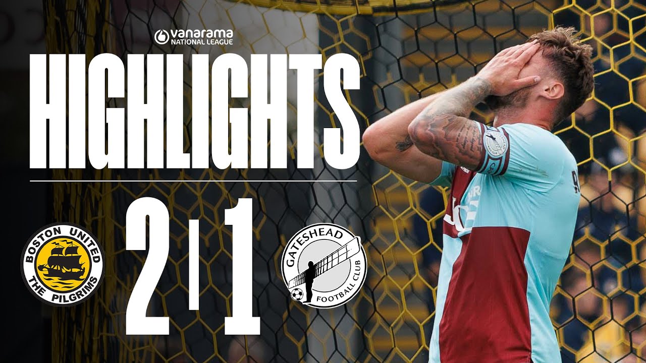 Gateshead lose at Boston | Boston United 2-1 Gateshead | HIGHLIGHTS