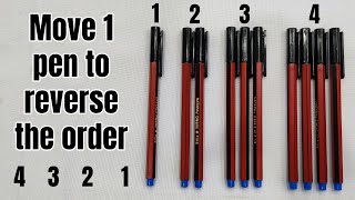 Pen Challenge - Move only 1 pen to reverse the order 4 3 2 1