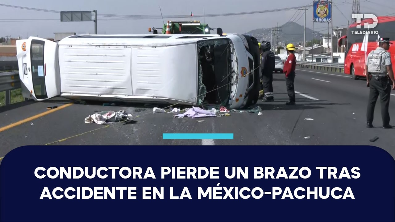 Vuelca combi en la carretera México Pachuca y deja varios heridos; mujer pierde una extremidad