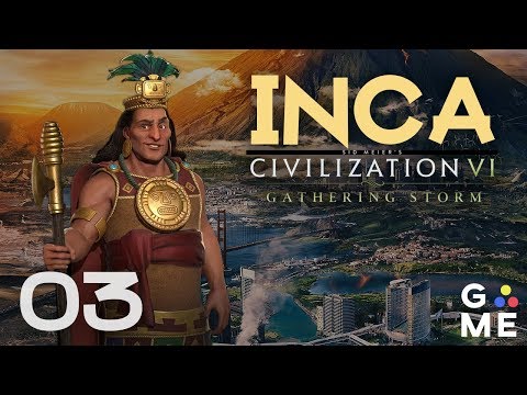 Inca Deity | Gathering Storm | Civilization 6 - Let's Play | Episode 3 [Fight]
