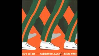 Anderson .Paak - CUT EM IN (feat. Rick Ross) [Clean]