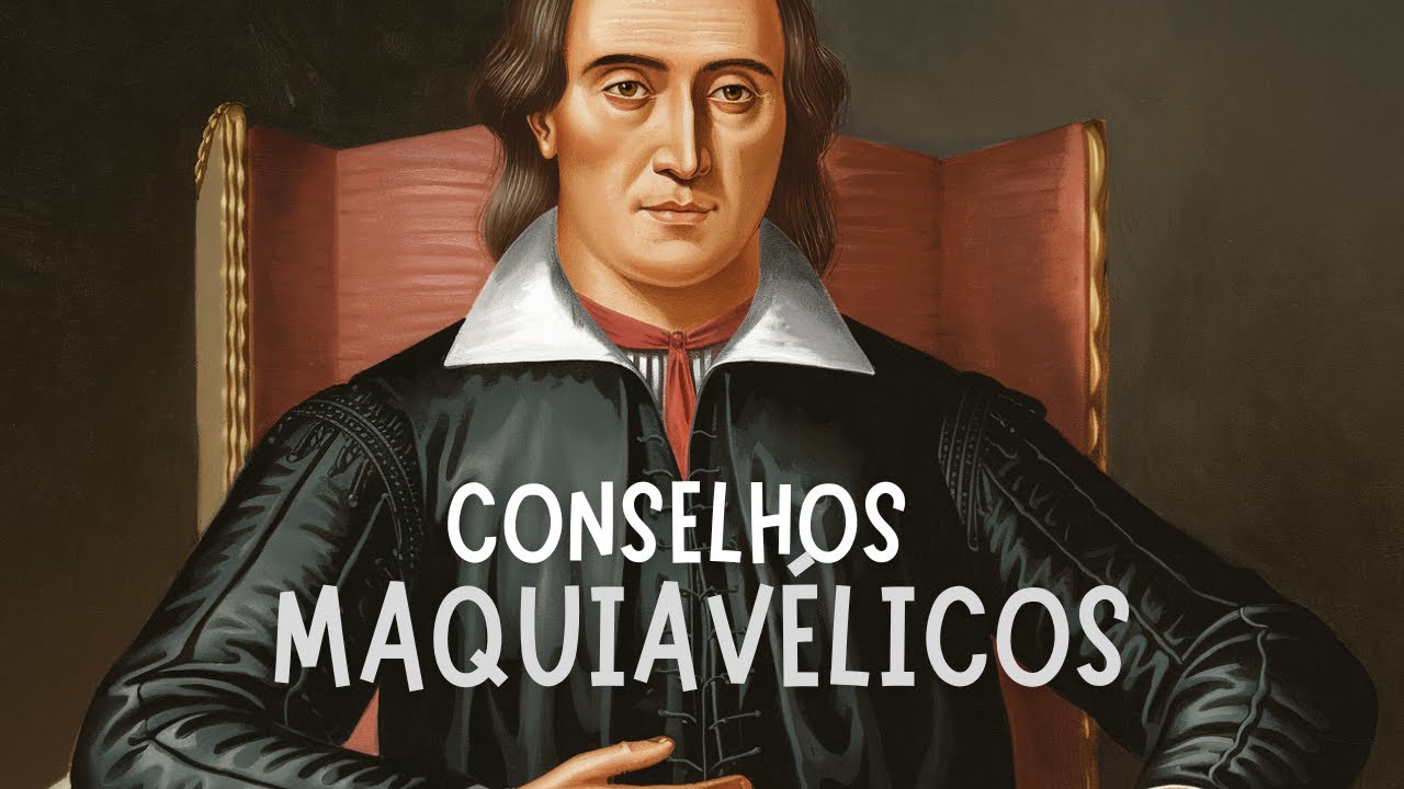 Onze Conselhos de MAQUIAVEL, o Filósofo do Poder