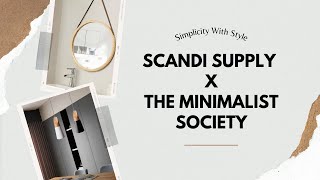 Scandi Supply Co. x The Minimalist Society