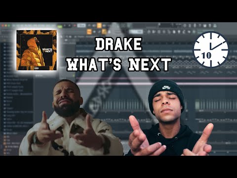 How "WHAT'S NEXT" by Drake was made 🐐 | 10 Minute Challenge