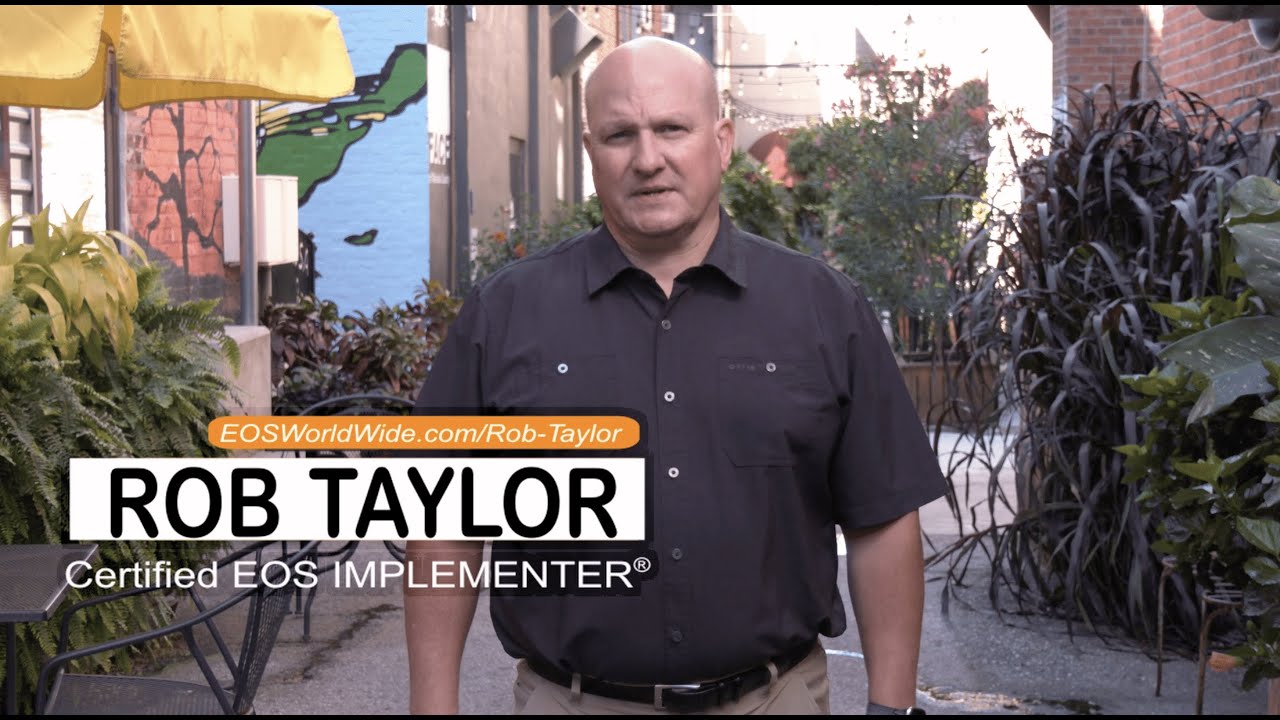 Rob Taylor - Certified EOS Implementer